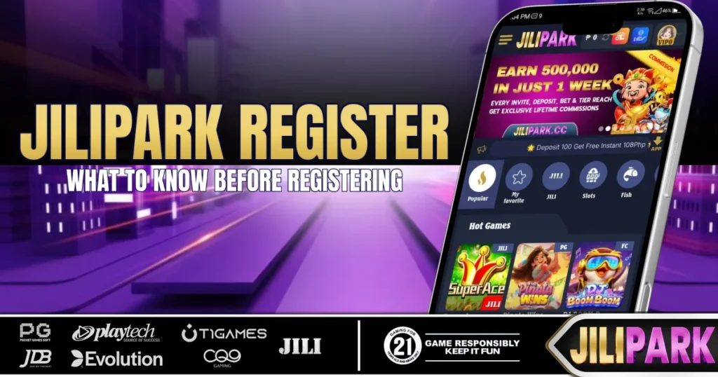 JiliPark Register Everything You Need to Know Before Creating an Account